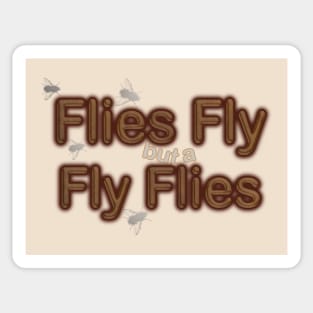 Flies fly. Sticker